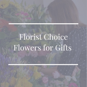 Florist Choice