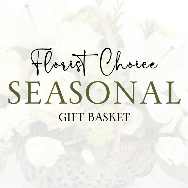 Florist Choice Gift Basket