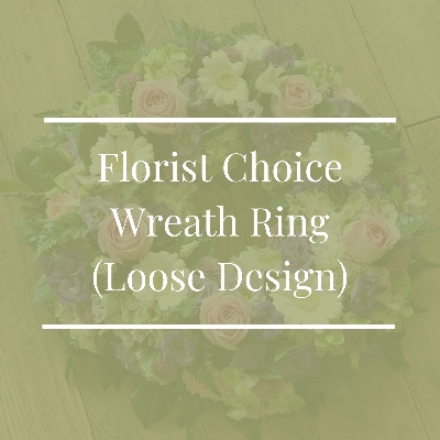 Florist Choice Wreath Ring (Loose Design)